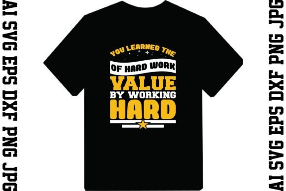 Download You Learned the Value of Hard Work by Wo - Learned Collection