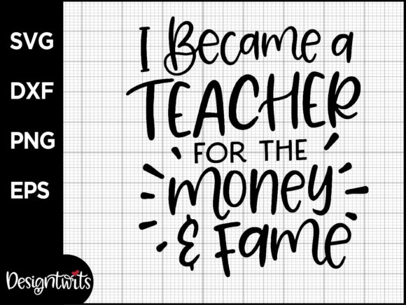 Download I Became a Teacher for the Money &amp; Fame&nbsp;&nbsp; - Premium Resources
